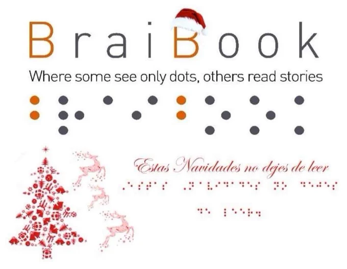 Cartel de Navidad con el logo de BraiBook y una frase en tinta y braille indica "estas navidades no dejes de leer"