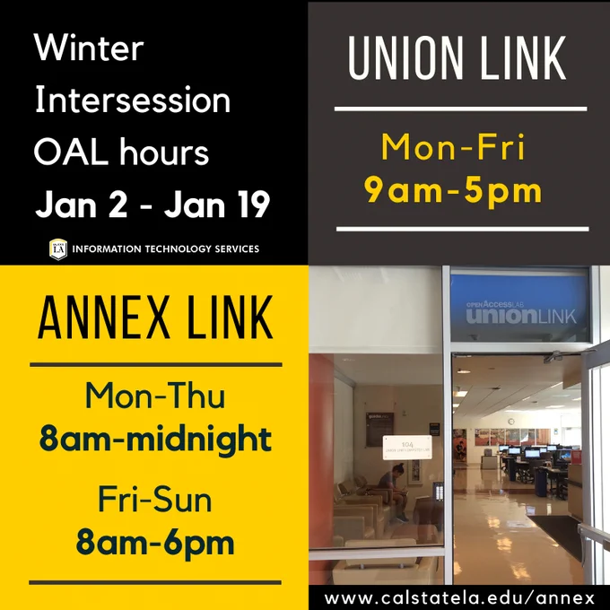 a 4 square collage, an image of the Union Link entrance on the bottom left. Text for Union Link and Annex Lab hours on the Top right and bottom left in complementary school colors (white and yellow text on grey for one box, and black text on yellow background for the other box.) Winter Intersession dates on the top left.
