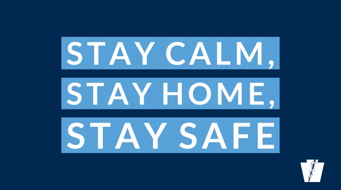Stay calm, stay home, stay safe