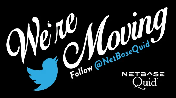 Quid is moving to @NetBaseQuid