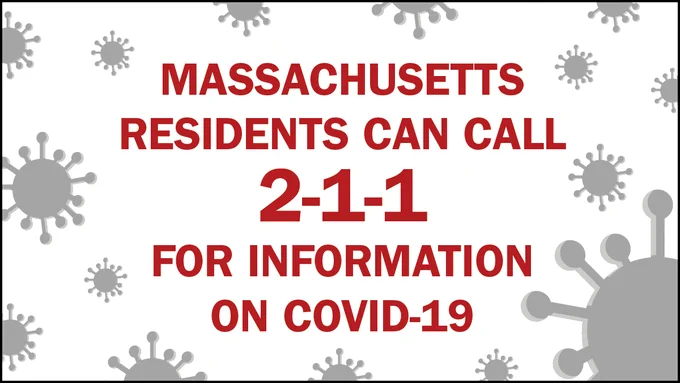 Massachusetts residents can call 2-1-1 for information on Covid-19