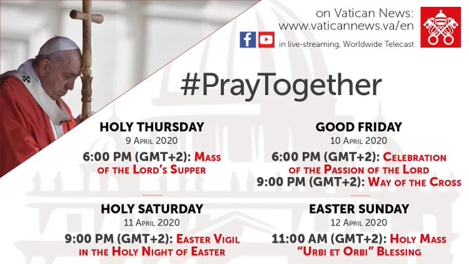 Let us #PrayTogether. Follow the Easter Triduum liturgies