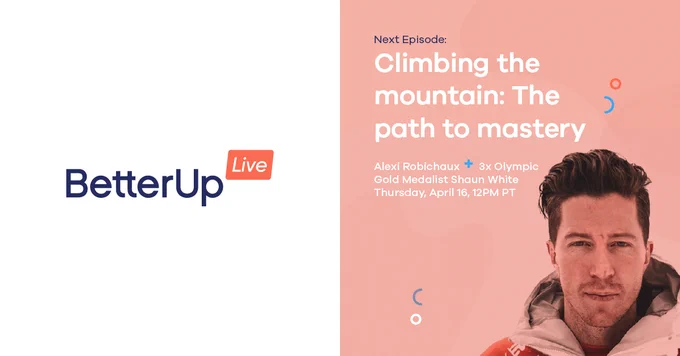 On this week’s BetterUp Live: @shaunwhite, 3x Olympic gold medalist, drops by for a chat with @BetterUp CEO @Arobichaux Register now for Thursday’s live episode and gain valuable insights into the mindset that fuels Shaun's superstardom,: https://buff.ly/2V3naIc #betteruplive