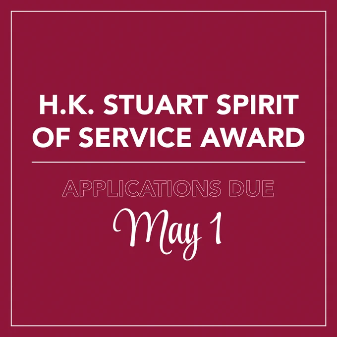 Graphic reads: H.K. Stuart Spirit of Service Award Applications Due May 1