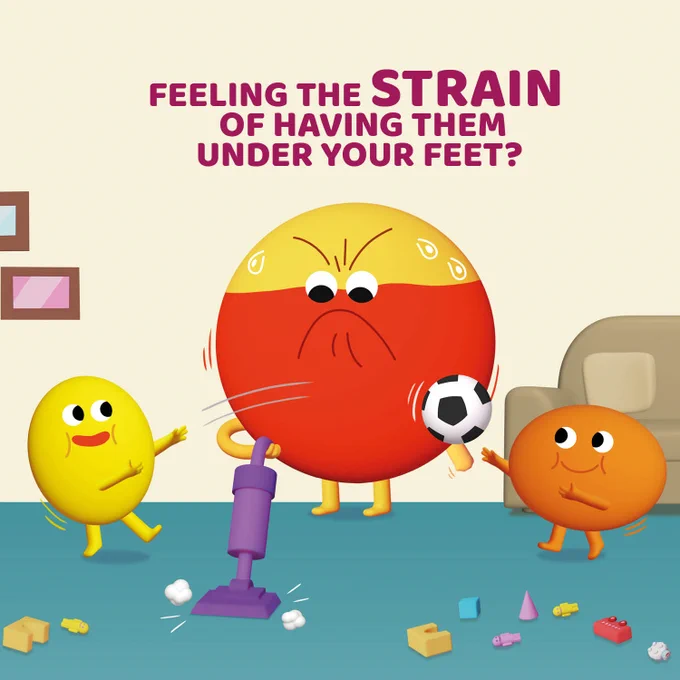 Feeling the strain of having them under your feet? Two child cartoon characters throwing a ball while a parent character tries to do the hoovering.