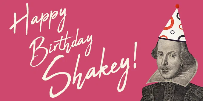 Happy Birthday Shakey with Shakespeare in a party hat.