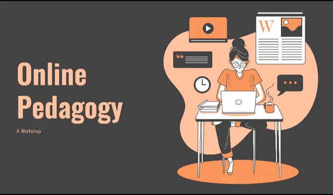 Female teacher sitting at desk in casual clothing, with various video, document, blog post and other icons floating around her laptop. Title reads, "Online Pedagogy: A Workshop"
