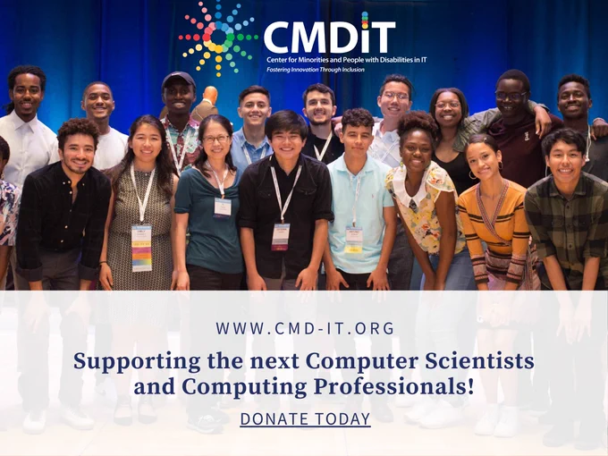 Donate to CMD-IT. Photo of Students at Tapia Conference.