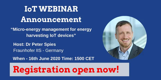 Registration notice: You can now register online for our upcoming webinar about Micro-Energy Management for EH IoT devices