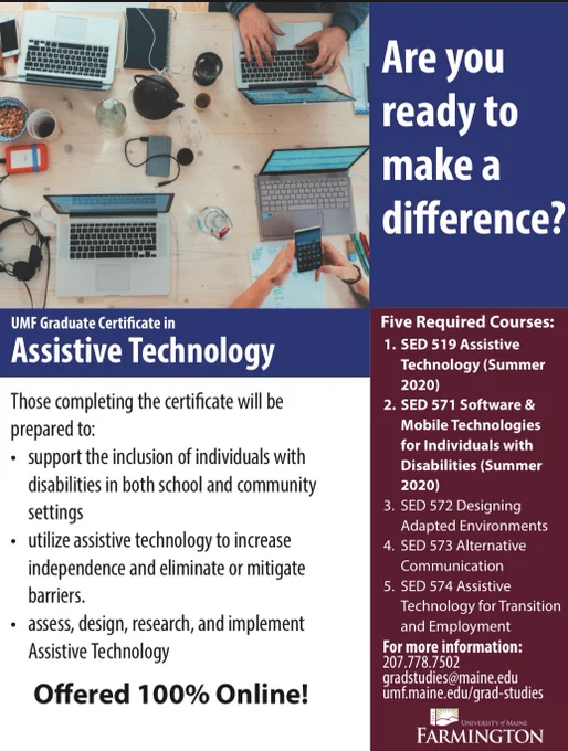 Flyer for the university of Maine at Farmington’s certificate in assistive technology which consists of 5 courses starting this summer.