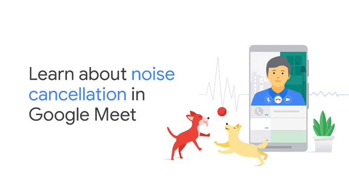 Learn about noise cancellation in Google Meet