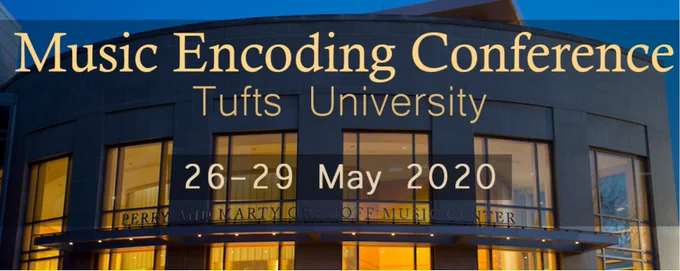Image of the front of Granoff Music Center with text that reads Music Encoding Conference Tufts University 26-29 May 2020.