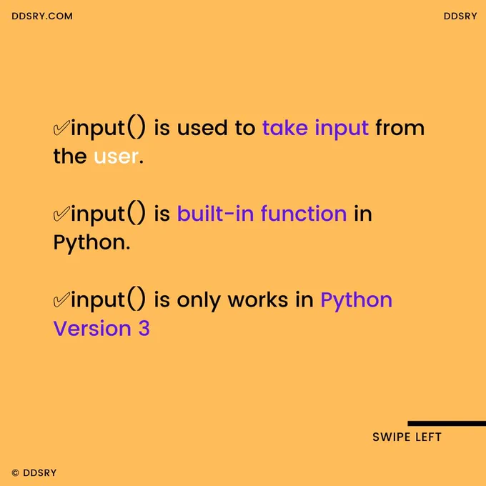 input() Function in Python:
In Python it is easyt to take input from the user and to display data on screen.
input is used to take input from the user and to store into a variable.
use input() function to take input and to store in to a variable.
