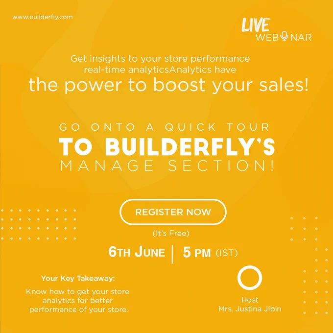 Builderfly #offers in-built as well as #realtime #analytics that can help you enhance your #storeperformance. #Register now for the #webinar to know more about it. Hurry up, it’s free!