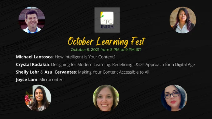 STC India Chapter’s October Learning Fest 2021 will be held on October 9, 2021 from 5 PM to 9 PM IST.

The October Learning Fest is a designed to help you catch up with the current trends in documentation and instructional design. Four international speakers share their insights on microcontent, intelligent content, accessibility and designing modern age learning to help you help the user in the most effective of ways.


Join us on October 9, 2021 from 5 PM to 9 PM for what promises to be an enlightening evening!
