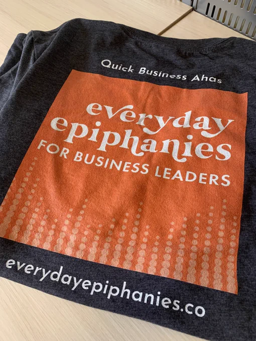 Everyday Epiphanies podcast t-shirt