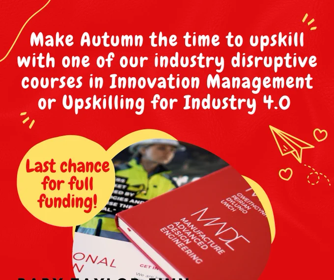 Image describing how Autumn is the time to upskill with one of MADE Cymru's industry disruptive courses in Innovation Management or Upskilling for Industry 4.0