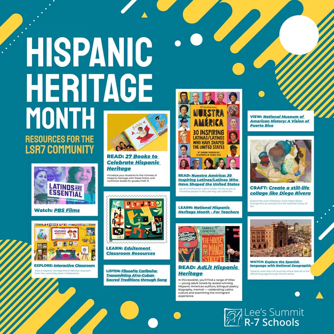 Hispanic Heritage Month - Resources for the LSR7 community. (follow the link to download the PDF)