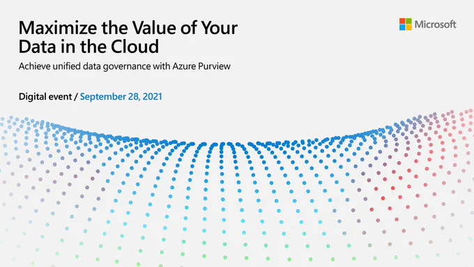 Text reads, "Maximize the Value of Your Data in the Cloud. Achieve unified data governance with Azure Purview."