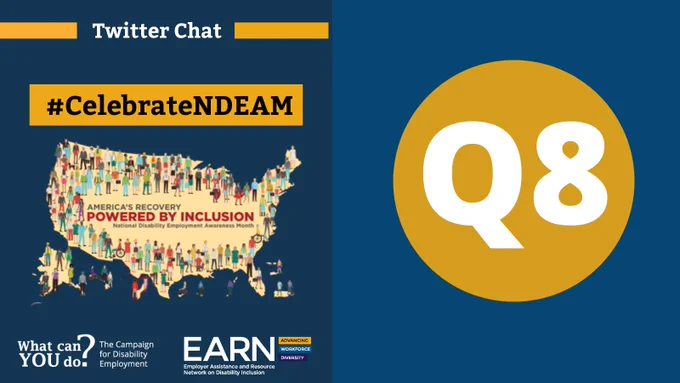 Celebrate NDEAM Twitter Chat question #8 graphic