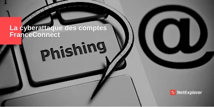 La cyberattaque des comptes FranceConnect