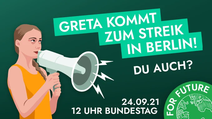 Greta Thundberg wird am 24.9.2021 in Berlin streiken!