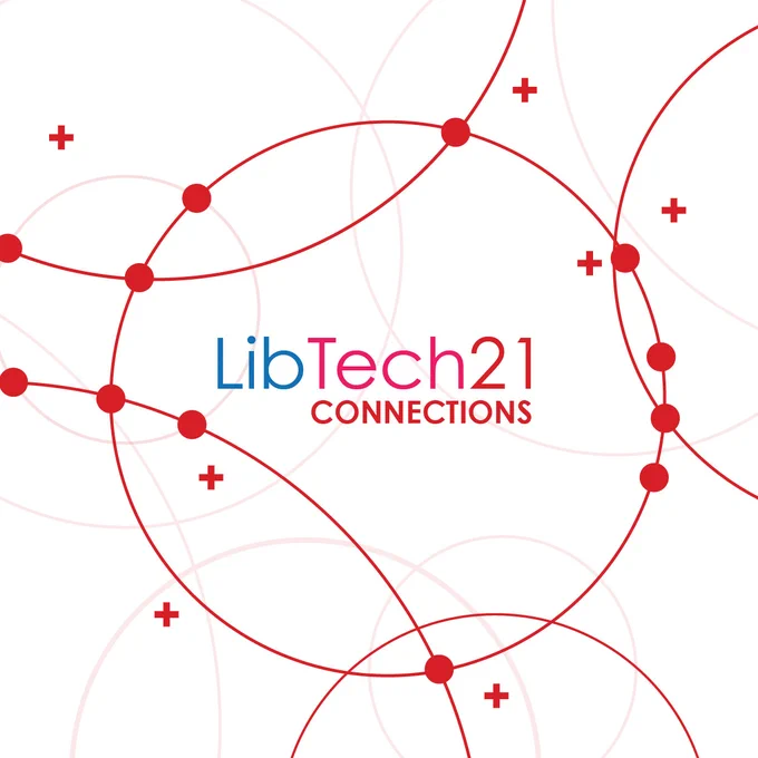 LibTech21 Connections 