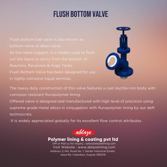 Flush Bottom Valve