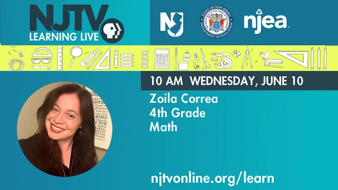 10 AM Wednesday, June 10 Zoila Correa 4th Grade Math