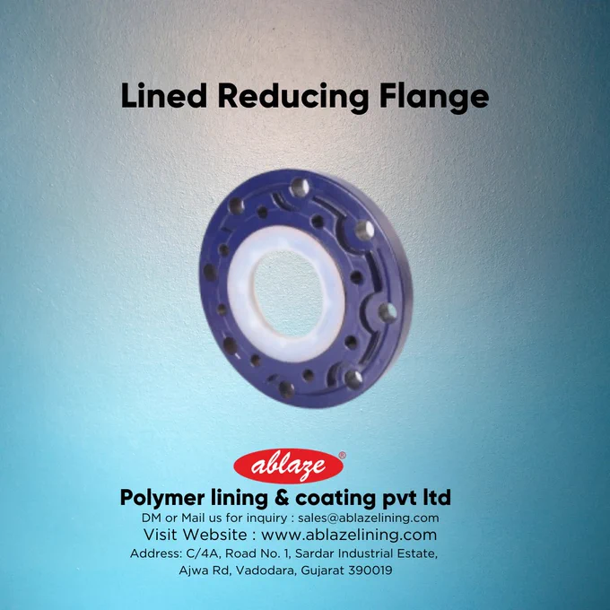 Lined Reducing Flange by Ablaze Polymer lining & coating pvt ltd