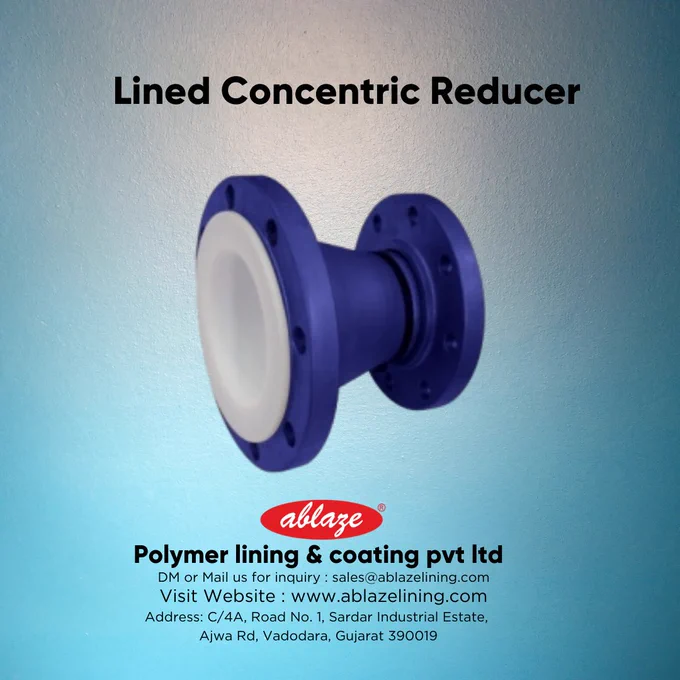 Lined Concentric Reducer by Ablaze polymer lining and coating pvt ltd
