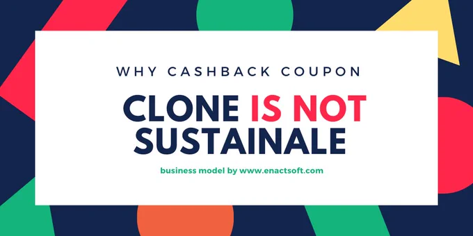 why cashback "clone" is not a sustainable business model