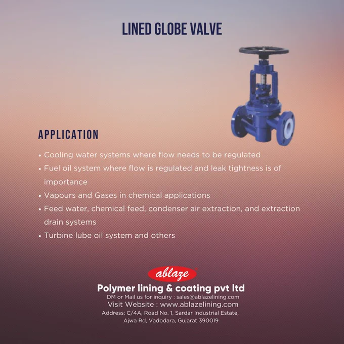 Lined Globe Valve by Ablaze polymer lining and coating pvt ltd