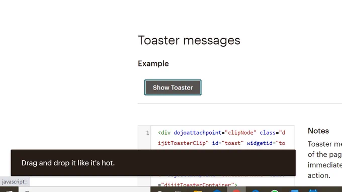 Clicked on "show toaster" and these black toaster notifications pop up