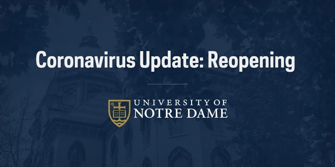 Text reading: Coronavirus Update: Reopening and University of Notre Dame