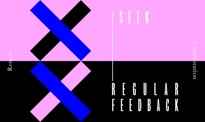 Image says "Seek regular feedback" with pink and black background. 