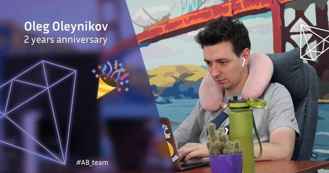 Active Bridge Team celebrate 2 years anniversary of our team member Oleg