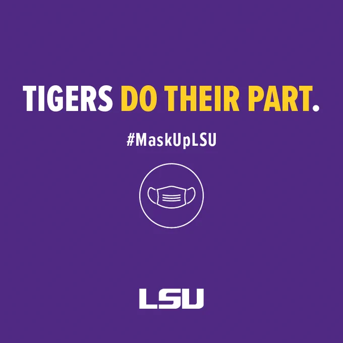 Graphic that says Tigers do their part. #MaskUpLSU with a design of a protective mask and the LSU logo.