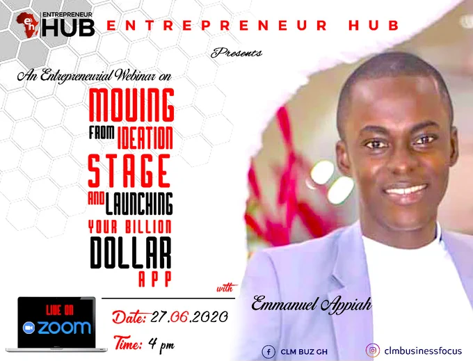 A CORDIAL INVITATION TO OUR ENTREPRENEUR HUB WEBINAR MEETING ON 27th June ,2020.

Hello dear entrepreneur .Hope you are well and keeping safe.

You are cordially invited to the maiden edition of Entrepreneurial webinar meeting 
scheduled for 27th June 2020 ( This Saturday) at 4PM AFRICA/ACCRA time. 

The topic will be ; MOVING FROM IDEATION STAGE AND LAUNCHING YOUR BILLION-DOLLAR APP . 
    Sub topics 
  
i. Conceptualising & Building first prototypes
ii. Launching the beta versions
iii. Becoming market ready & App Monitisation
iv. Getting funding, Media attention, Backers & Setting up a board
v. Intellectual property issues ( protecting your idea(s) )
vi. Preparing for the shocks

I believe you would gain lots on insight and new perspectives whiles you share yours 
also with us in this meeting online. Here are the credentials.


Join Zoom Meeting
https://us04web.zoom.us/j/73742428204?pwd=aThGb1lFYlFhRDRmM2VjYmQ4VFltUT09

Meeting ID: 737 4242 8204
Password: 1n3mM3