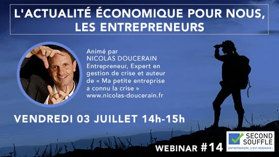 L'actualité économique pour nous, les Entrepreneurs