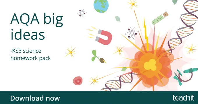 If you’re teaching AQA’s KS3 Science syllabus, you’ll love our AQA big ideas – KS3 science homework pack. All the homework activities you need for KS3 at your fingertips. Out now.