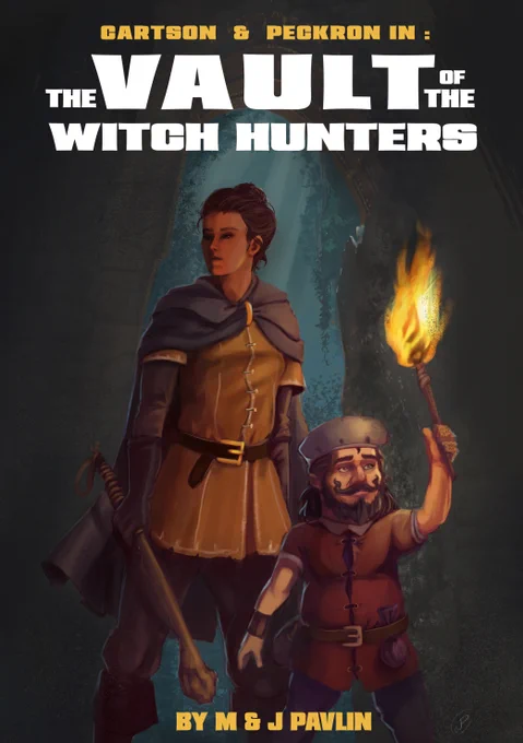 Cover image title: Cartson and Peckron in the Vault of the Witch Hunter by M and J Pavlin. Two adventures stand in a cave. One, a tall lanky woman carries a club, while the other, a shorter man carries a torch. They both dress in medieval clothing.