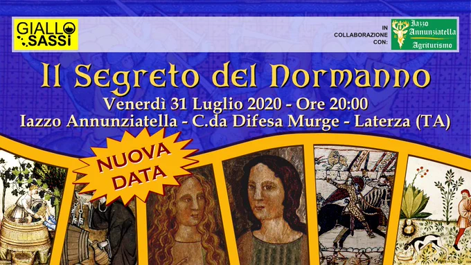 Flyer 'Il Segreto del Normanno' - Game investigativo che si terrà Venerdì 31 Luglio 2020, presso l'agriturismo Iazzo Annunziatella, in contrada Difesa Murge - Laterza (TA)