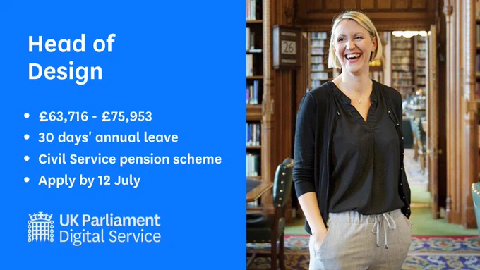 Head of Design vacancy. £63,716 - £75,953 salary. 30 days annual leave. Civil Service Pension scheme. Apply by 12 July. 