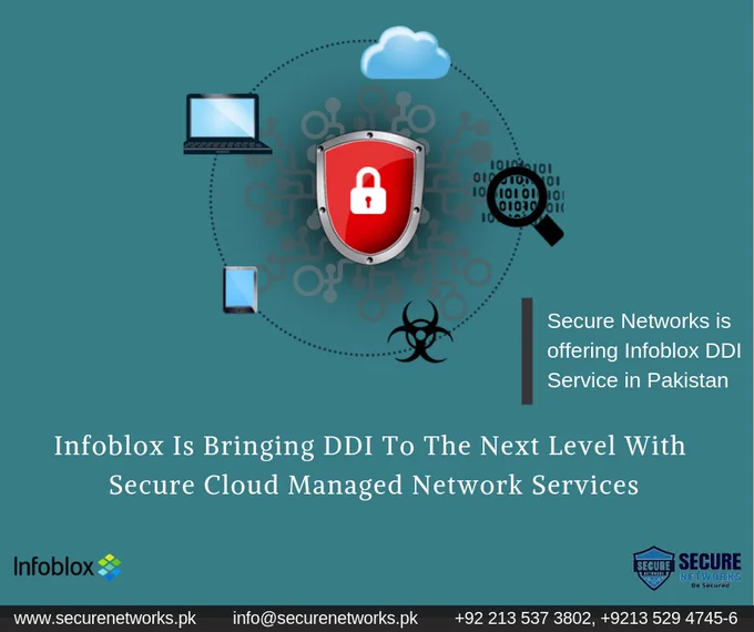 Secure Networks is offering Infoblox's DDI | (Secure DNS, DHCP, and IPAM) in Pakistan.

#SecureNetworksPvtLtd
#SecureNetworks
#ITSecurity
#ITSecuritySolution
#AdvancedDNS
#DNSSecurity
#cybersecurity 

#dnssecuritycompany
#DNSProtection
#AdvancedDNSProtection
#IPAddressManagement
#DDI
#Networking
#Technology
#InformationSecurity
#TechNews2019
#NetworkService
#Infoblox
#InfobloxPartneredInPakistan
#CyberAttacks
#BeSecured
www.securenetworks.pk
 92 213 537 3802
info@securenetworks.pk