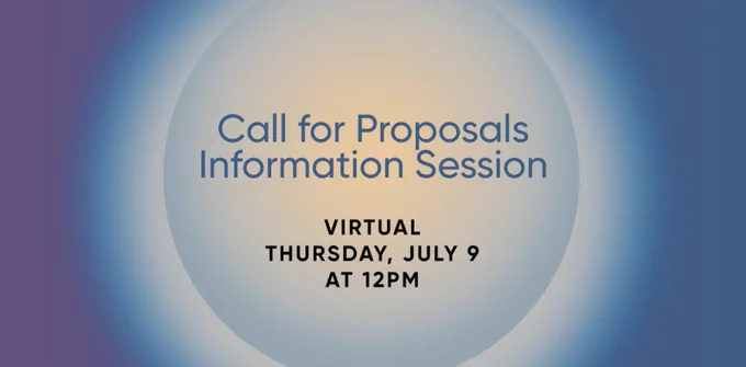 Call for Proposals Information Session