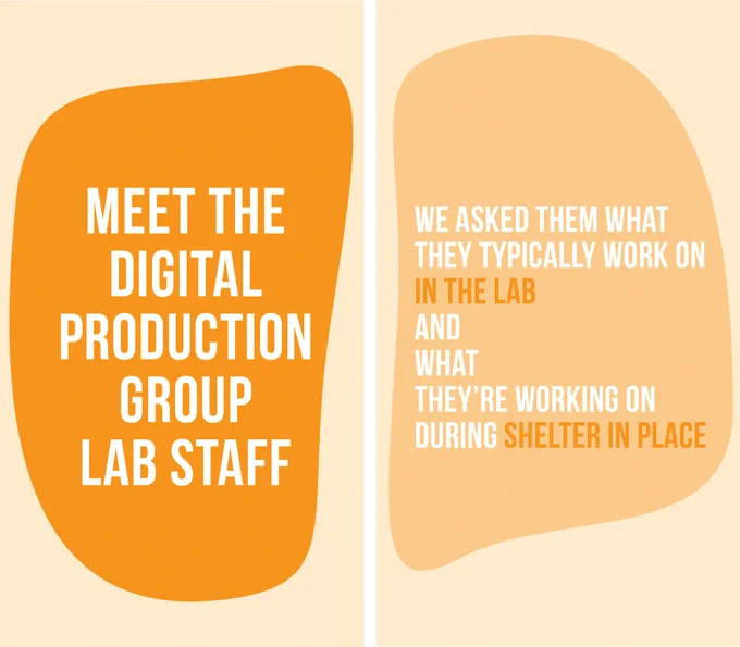 Meet the Digital Production Group lab staff. Intro image for series profiling lab staff.
