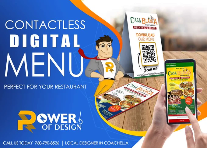 This it's great for all Restaurant which adapts to the New Normal. Contactless Digital Menu QR code.

Here at Power Of Design we can help you!! Give us a call 760-790-8526
