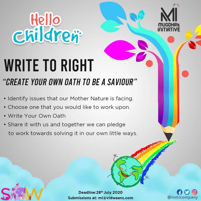 Hello Parents/children,
Awareness at the right age and time can start a revolution.
We insist that our kids should spend sometime to think about the problems that our Mother Earth is facing currently. They can send their thoughts/OATHS and SLOGANS  on 
'How can I make my Mother Earth happy!'
to mi@vidwaans.com

Note- The submissions will be featured in our next newsletter & will be incorporated in our CAMPAIGN FOR NATURE.
.
.
.
.
#campaignfornature
#chandigarhmom#kidsgroup
#motherearth#writingcommunity 
#writinginspiration
#inmycompany