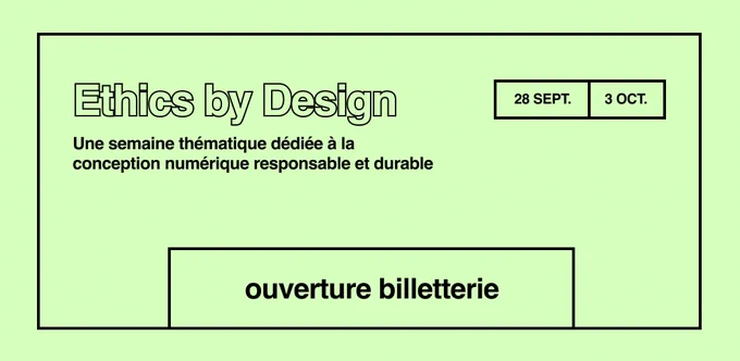 Du 28 septembre au 3 octobre. Une semaine thématique dédiée à la conception numérique responsable et durable. 